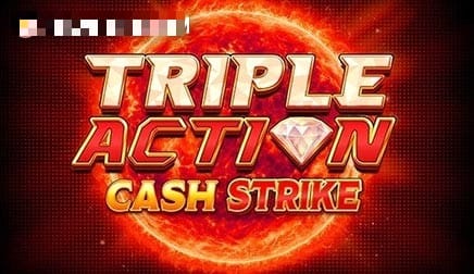 Triple Action Cash Strike